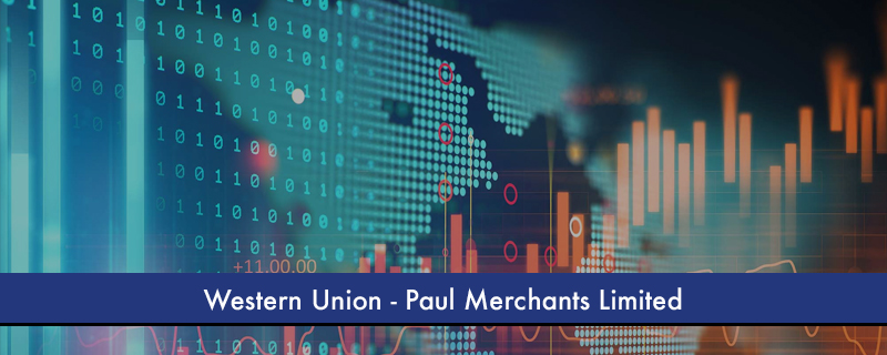 Western Union - Paul Merchants Limited 